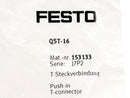 Festo Push-In T-Connector QST-16 153133 *New In Bag* *Lot of 7*
